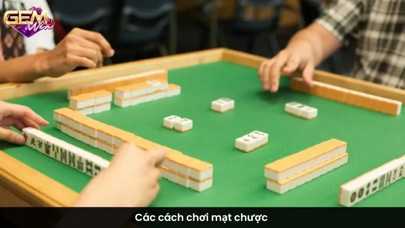 Các cách chơi mạt chược