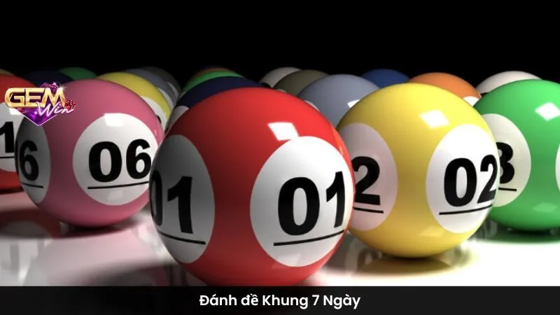 Đánh đề Khung 7 Ngày