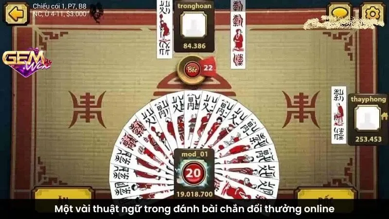 Một vài thuật ngữ trong đánh bài chắn đổi thưởng online