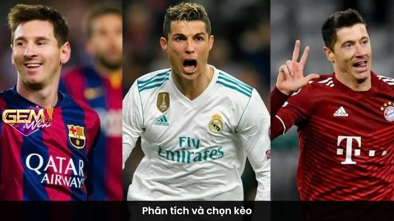 Phân tích và chọn kèo