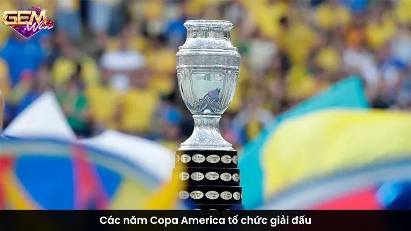 Các năm Copa America tổ chức giải đấu