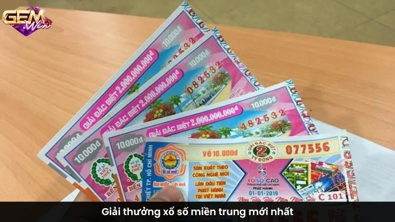 Giải thưởng xổ số miền trung mới nhất